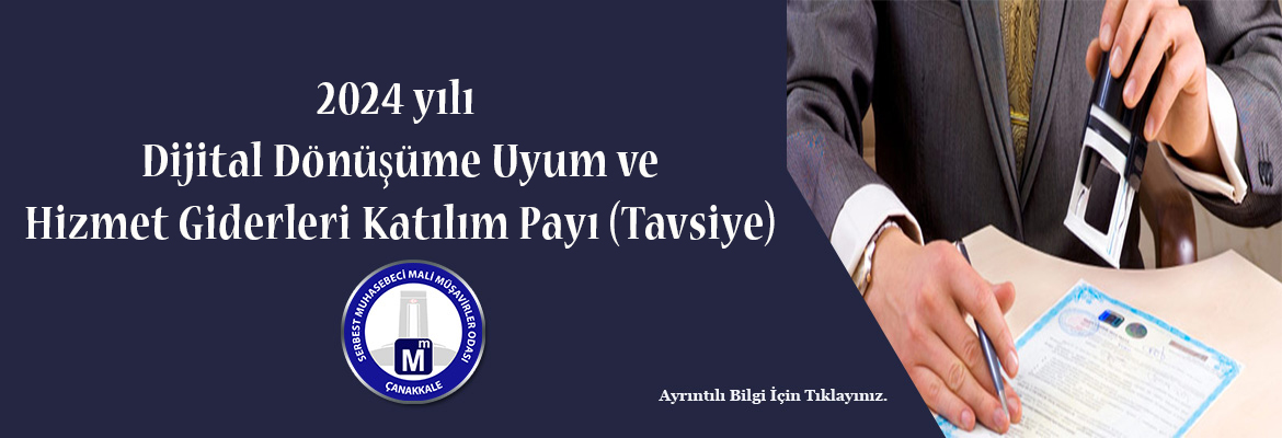 2024 YILI DİJİTAL DÖNÜŞÜME UYUM VE HİZMET GİDERLERİ KATILIM PAYI (TAVSİYE) MERKEZ
